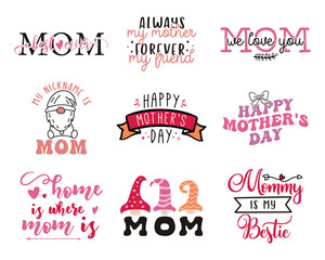 Mothers Day Vector Set, mother day quotes label. Holiday t shirt sticker bundle. Mom emblems