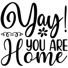 yay! you are home