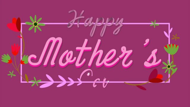 Animation video about happy mother's day with text and flower animation on pink background