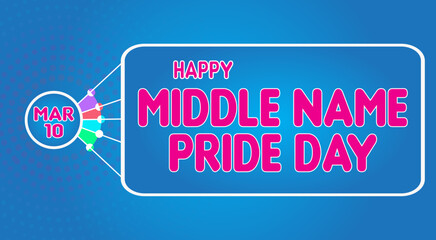 Happy Middle Name Pride Day, March 10. Calendar of March Retro Text Effect, Vector design