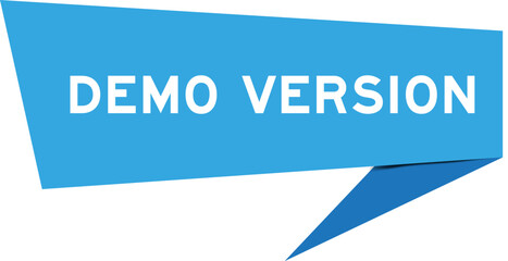 Blue color speech banner with word demo version on white background