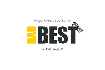 Father's day. Dad. Happy Fathers day banner or greeting card. Vector illustration