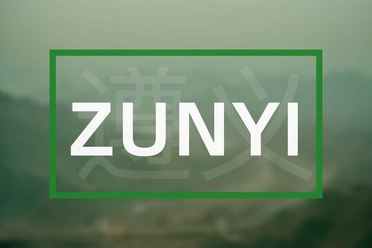 Zunyi: Der Name der chinesischen Stadt Zunyi in der Provinz Guizhou in der Pr&auml;fektur Zunyi