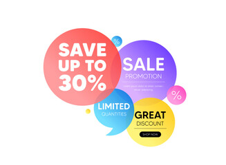 Discount offer bubble banner. Save up to 30 percent tag. Discount Sale offer price sign. Special offer symbol. Promo coupon banner. Discount round tag. Quote shape element. Vector