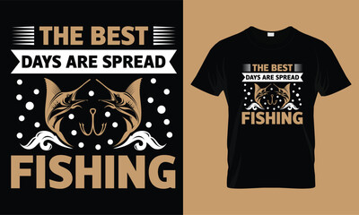 the best days are spread fishing