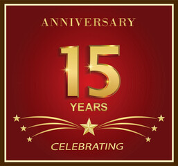 Fototapeta na wymiar 15th anniversary logo template. Golden number 15 years with stars on a red background in the frame. Vector holiday design for greeting card, leaflet, cover, poster, web, birthday.