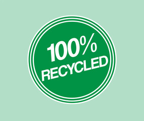 100% recycled. 100% reusable product stamp. Vector care for the environment isolated on white background