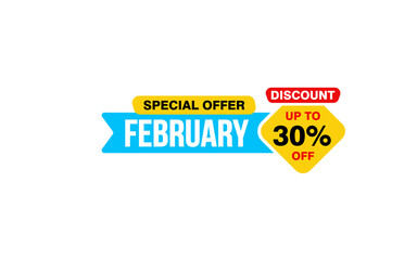 30 Percent FEBRUARY discount offer, clearance, promotion banner layout with sticker style.