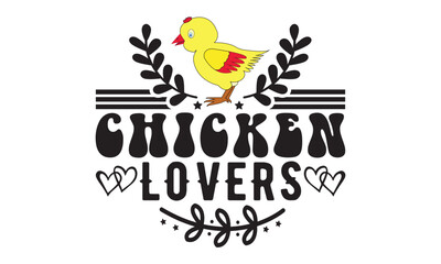 Chicken lovers Svg, Chicken svg, Chicken svg design bundle, Chicken t shirt, Chicken tshirt design bundle, Chicken vector, rooster SVG, chicken SVG funny, crazy chicken lady SVG, chicken whisperer SVG