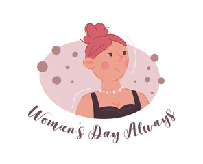 The concept of a card on March 8. International Women's Day. Vector illustration of a delicate card with a bright girl.