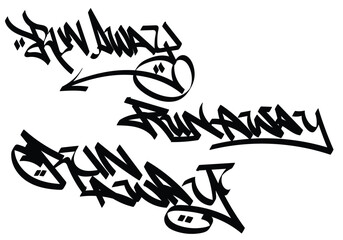 black white graffiti tag word RUN AWAY.