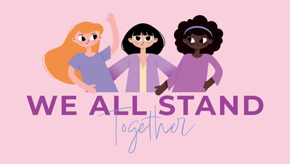 Banner about International Women's Day celebrated on March 8th. Vector illustration in flat style with 3 women of different ethnicities and cultures, standing side by side together.