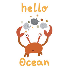 Happy crab with claws up and seashells, hello ocean text in flat style. Simple marine, underwater character on white background, clipart