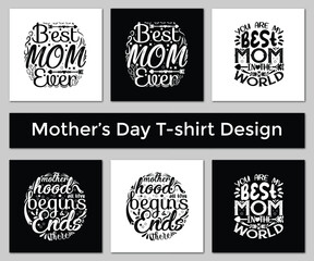 Fototapeta premium Mother's Day T-shirt Design Mother's Day Typography T-shirt Design Lettering T-shirt Design