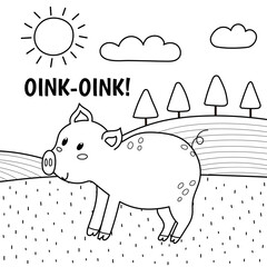 Pig saying oink print  in black and white. Coloring page with cute farm character on a green pasture making a sound. Funny card with animal in cartoon style for kids. Vector illustration
