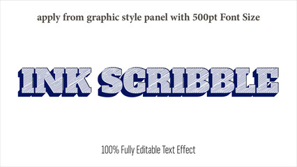 Ink Scribble - fully editable effect, Apply from graphics style panel with 350 to 500pt font size. - obrazy, fototapety, plakaty
