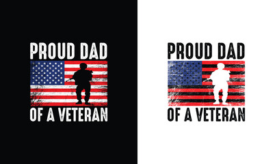 Proud Dad Of A Veteran T shirt design