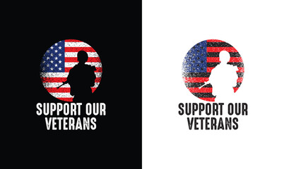Support Our Veterans, Army T shirt design, Veteran T shirt design