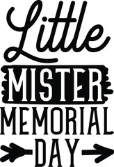 Little Mister Memorial day  SVG
