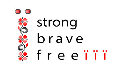 Ukrainian identity design. Symbol of Ukrainian resistance to the occupiers. Letter yi. Folk, ethnic print, sign, pattern. Strong brave free text. Vyshyvanka, cross stitch, embroidery