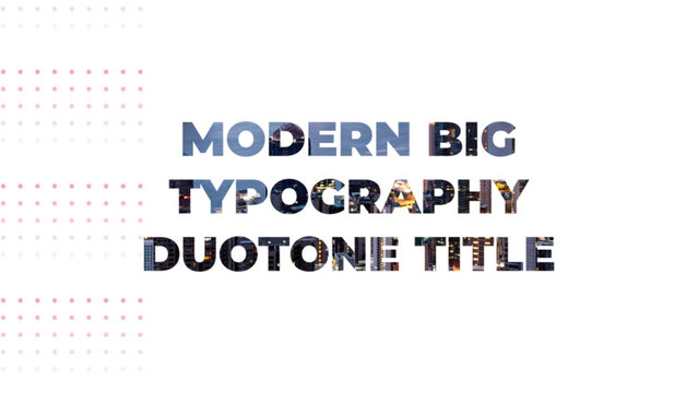 Modern Big Typography Duotone Title