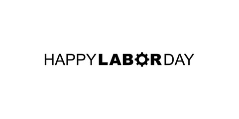 Happy Labor Day Sign for Icon Symbol, Art Illustration, Poster, Banner, Website or Graphic Design Element. Vector Illustration
