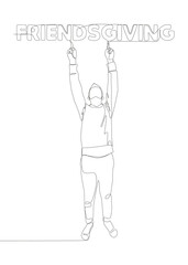 One continuous line of Man pointing with finger at Friendsgiving word. Thin Line Illustration vector concept. Contour Drawing Creative ideas.