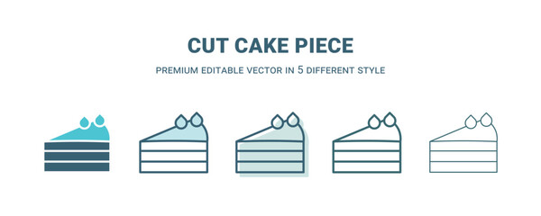 cut cake piece icon in 5 different style. Outline, filled, two color, thin cut cake piece icon isolated on white background. Editable vector can be used web and mobile