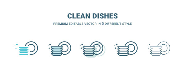 clean dishes icon in 5 different style. Outline, filled, two color, thin clean dishes icon isolated on white background. Editable vector can be used web and mobile