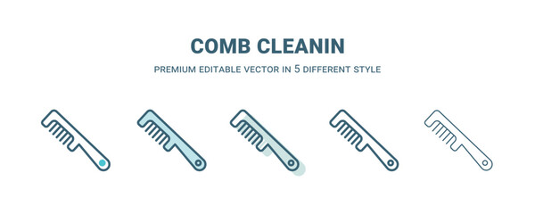 comb cleanin icon in 5 different style. Outline, filled, two color, thin comb cleanin icon isolated on white background. Editable vector can be used web and mobile
