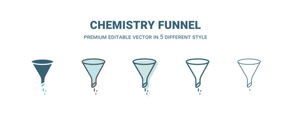 chemistry funnel icon in 5 different style. Outline, filled, two color, thin chemistry funnel icon isolated on white background. Editable vector can be used web and mobile