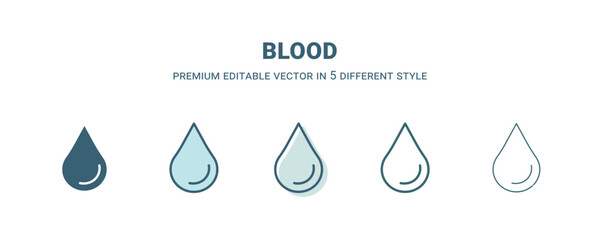blood icon in 5 different style. Outline, filled, two color, thin blood icon isolated on white background. Editable vector can be used web and mobile