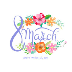 Happy women's day greeting card. 8 march women's day poster or banner with big number eight and lettering, spring flowers and leaves on white background.