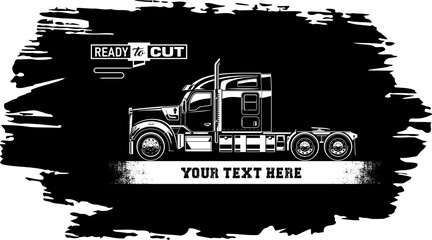  Classic american semi truck. Isolated vehicle on black grunge vintage background. Side view. Prepared for printing and cutting (Cricut, Silhouette, Cameo). 