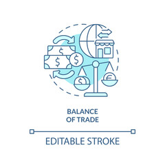 Balance of trade turquoise concept icon. Economic indicators example abstract idea thin line illustration. Isolated outline drawing. Editable stroke. Arial, Myriad Pro-Bold fonts used