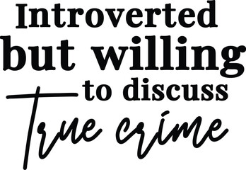Obraz premium True Crime SVG Bundle, True Crime Junkie Svg, Crime Shows Svg, Crime Podcast, True Crime Obsessed