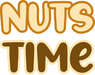 nut time. phrase. quote about nuts
