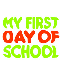 My First Day of School SVG Cut File