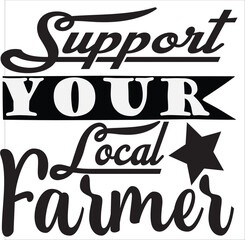 Support Your Local Farmer
