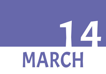 14 march calendar date with copy space. Very Peri background and white numbers. Trending color for 2022.