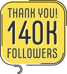 140000 followers vector. Greeting social card thank you followers. Congratulations follower design template
