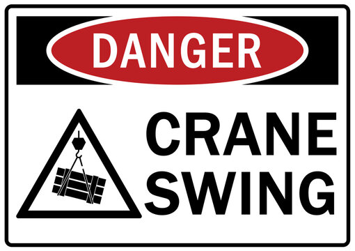 Overhead crane hazard sign and labels crane swing