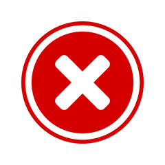 Round No or Wrong or Declined Rejected Icon Sign with X Cross in Red Circle. Vector Image.