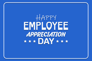 Happy Employee Appreciation Day, Employee of the month, vector design