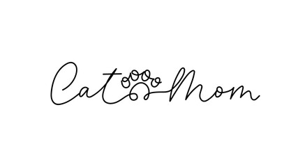 Cat Mom lettering design with paw print in continuous line style. Funny lettering cat quote. Vector illustration