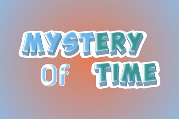'mystery of time' text effect