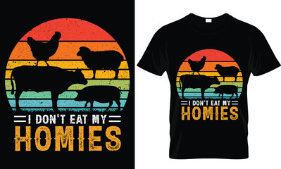 I don't eat my homies, vegan t shirt design