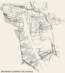 Fototapeta na wymiar Detailed hand-drawn navigational urban street roads map of the BERENDRECHT-ZANDVLIET-LILLO DISTRICT, ANTWERP Belgium with vivid road lines and name tag on solid background