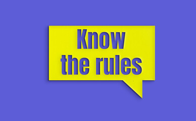 Know the rules bubble