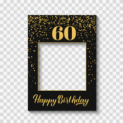 Happy 60th Birthday photo booth frame on a transparent background. Birthday party photobooth props. Black and gold confetti party decorations. Vector template